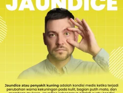 Penyakit Kuning Bukan Sekadar Gejala Biasa, Ini Penjelasan Medisnya